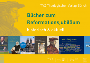 Bücher zum  Reformationsjubiläum historisch & aktuell